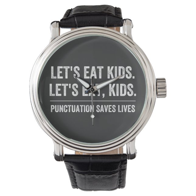 Punctuation Saves Lives Horloge (Voorkant)