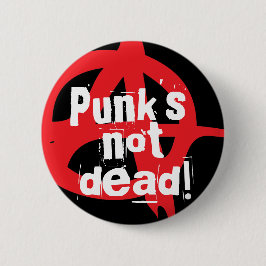 Punk is niet dood. ronde button 5,7 cm
