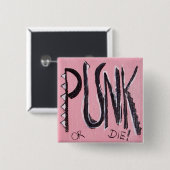 Punk of sterf! vierkante button 5,1 cm (Voorkant /achterkant)