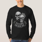 Punk Rock Skull Skeleton Mohawk Mohican Old Punks  T-shirt (Voorkant)