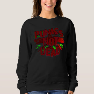 Punks niet dood voor Punk rock fans 1 Trui