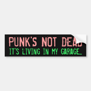 "Punk's not Dead"-Bumpersticker Bumpersticker