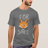 Punny for Fox Sake T-shirt (Voorkant)