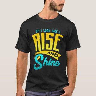 Punny, ik zie eruit alsof ik opsta en straal t-shirt