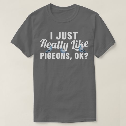Punny Pigeon Design for Bird Lovers 16 T-shirt (Design voorkant)