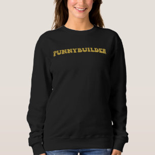 Punnybuilder Papa Grappen Bodybuilder Pun Trui