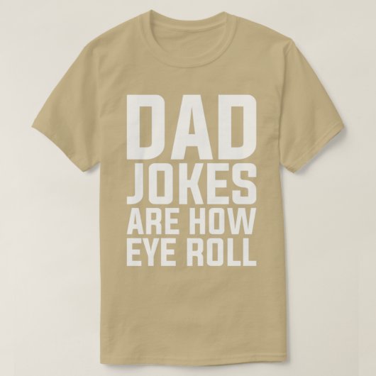 Puns Dad Jokes is hoe Eye Roll Pun T-shirt (Design voorkant)