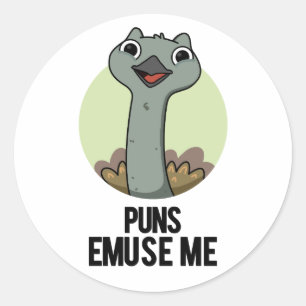 Puns Emuse me Funny Emu Pun Ronde Sticker
