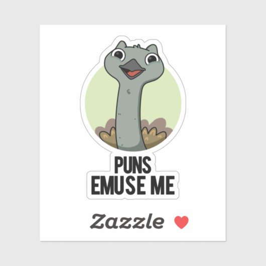 Puns Emuse me Funny Emu Pun Sticker (Vel)
