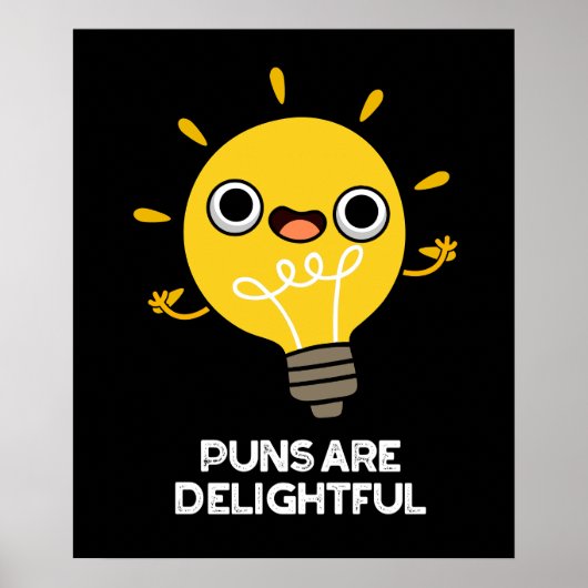 Puns is heerlijk Funny Bulb Pun Dark BG Poster (Voorkant)
