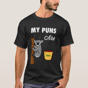 Puns is kwaliteit - Koala Tea T-shirt