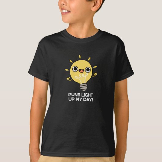 Puns Light Up My Day Grappige gloeilamp Pun Dark B T-shirt (Voorkant)
