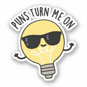 Puns zet me op Funny Light Bulb Sticker