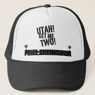 Punt breek Utah af. Haal me er twee! Trucker Hat. Trucker Pet