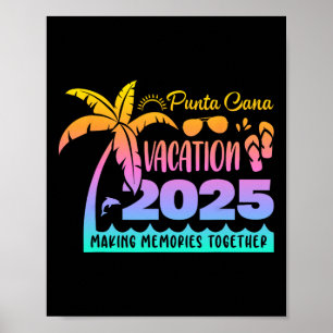 Punta Vakantie Cana 2025 Herinneringen Maken Samen Poster