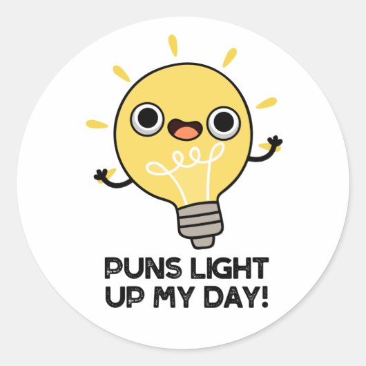 Punts Light Up My Day Funny Light Bulb Pun Ronde Sticker (Voorkant)