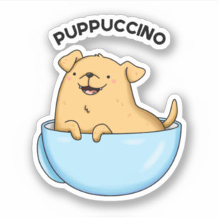 Pup-puccino Grappige Cappuccino Pun Sticker
