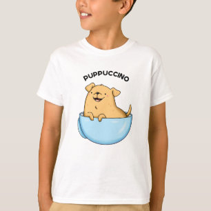 Pup-puccino Grappige Cappuccino Pun T-shirt