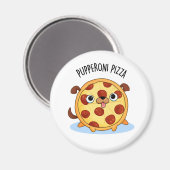 Pupperoni Pizza Grappige Pizza Pun Magneet (Voorkant / Achterkant)