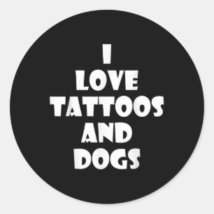 Puppy Dog Tattoo Quote Grappig Verjaardagscadeau Ronde Sticker