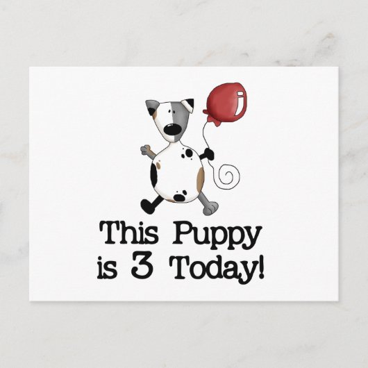 Puppy is 3 Verjaardag Tshirts en geschenken Briefkaart (Voorkant)
