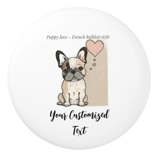 Puppy love - French bulldog style T-Shirt Keramische Knop (Voorkant)