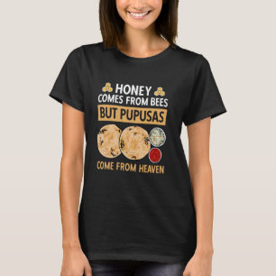 Pupusas Salvadoraans eten El Salvador Pupusas T-shirt
