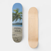 Pura Vida Skateboard (Voorkant)