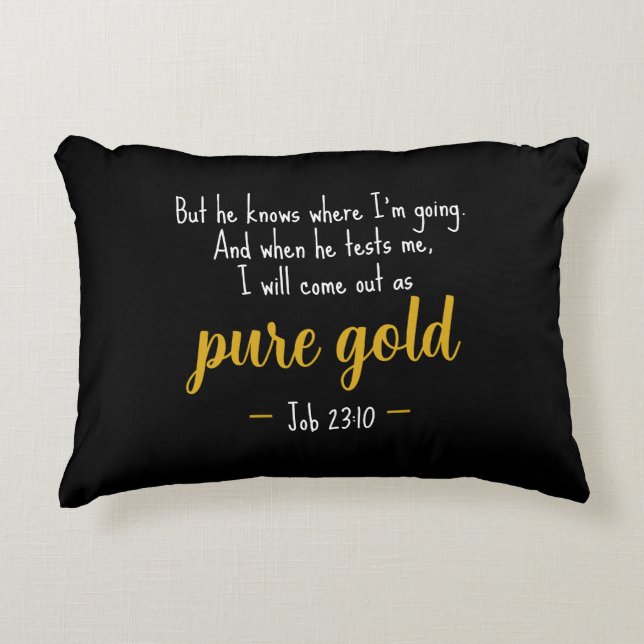 Pure Gold Job 23:10 Scripture Accent Pillow Kussen (Voorkant)