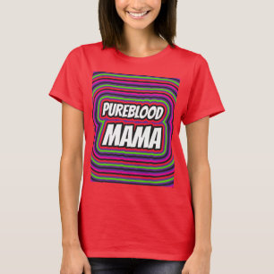 PUREBLOOD MAMA MOM T-SHIRTS T - SHIRTS