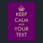 Purple garder calme poster modèle | Personnalisabl<br><div class="desc">Purple garder calme poster modèle | Texte personnalisable sur arrière - plan sombre. Faux lettres d'or. Restez calme et continuez votre parodie de design. Restez calme et continuez. Reste calme et continue à danser.</div>