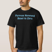 Purposed Renewed, Reset to Zero T-Shirt (Voorkant)