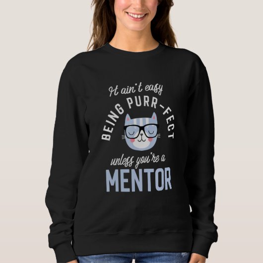 Purr-Fect Mentor Funny Guide Idea Mentors Trui (Voorkant)