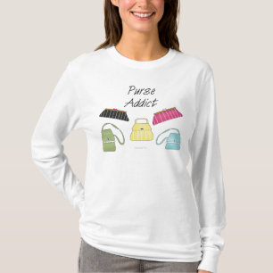Purse Addict T-shirt