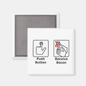 Push Button Receive Bacon Magneet (Voorkant / Achterkant)
