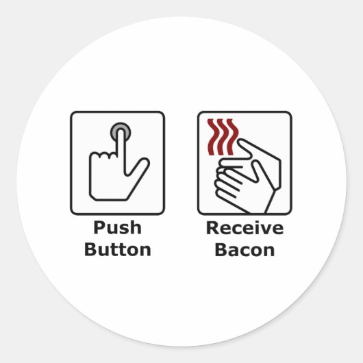 Push Button Receive Bacon Ronde Sticker (Voorkant)
