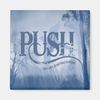 PUSH MAGNEET