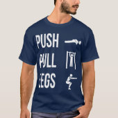  PUSH PULL LEGS T-Shirt (Devant)