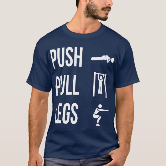  PUSH PULL LEGS T-Shirt (Devant)