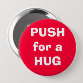 PUSH voor een HUG Ronde Button 4,0 Cm (Voorkant /achterkant)