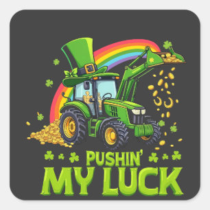 Pushing My Luck Grappige graafmachine St Patrick's Vierkante Sticker