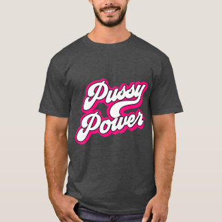 Pussy Power for Cat Lovers LGB and Feminists for T-shirt
