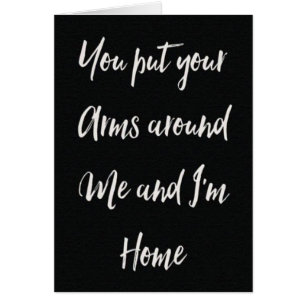 *PUT YOUR ARMS AROUND ME AND I'M HOME* ANNIVERSARD