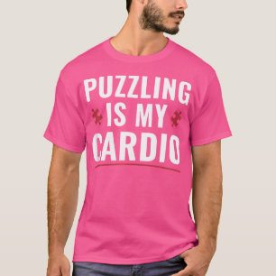 Puzzelen Is Mijn Cardio Grappige Legpuzzel T-shirt