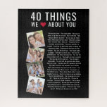 Puzzle 40 Things We Love About You | 40th Birthday<br><div class="desc">Looking for a unique birthday gift? Compile a list of 40 things you love about the birthday girl as she turns 40 and add some photographs to make a keepsake gift she will treasure.</div>