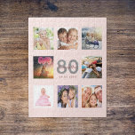 Puzzle 80th birthday custom photo rose gold blush pink<br><div class="desc">A unique 80th birthday gift or keepsake, celebrating her life with a collage of 8 of your photos. Add images of her family, friends, pets, hobbies or dream travel destination. Personalize and add a name, age 80 and a date. Gray and dark rose gold colored letters. Elegant and trendy blush...</div>