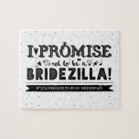 Puzzle Amusant Serez-Vous Ma Proposition D'Épouse ?<br><div class="desc">Une servante ou une servante d'honneur, drôle et créative, puzzle "Je promets de ne pas être un bridezilla si vous promets d'être ma servante d'honneur ?" Important ! Vous pouvez changer la couleur blanche de l'arrière - plan ! Choisissez n'importe quelle couleur dans la palette pour correspondre à votre couleur mariage...</div>