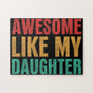 Puzzle Awesome Comme Ma Fille Drôle Fête des pères Cadeau