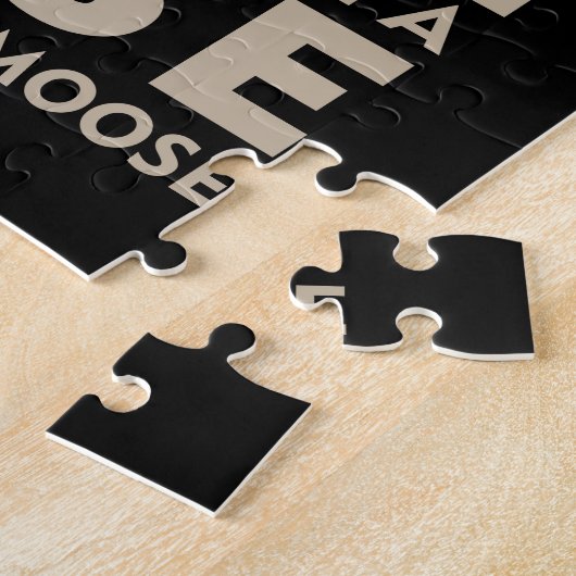 Puzzle Be Yourself Unless You Can Be A Moose Then Always (Côté)