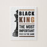 Puzzle Black King The Most Important Piece In The Game 2<br><div class="desc">For Black Kings who love playing chess. Black Lives Matter. Whether it's Black History Month or not, one month cannot hold our history. Africa is in our DNA. Wear your African American melanin apparel for men and boys with pride. Get this awesome empowerment design today for your son, brother, nephew,...</div>
